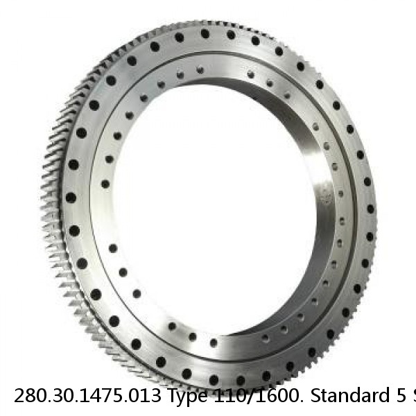 280.30.1475.013 Type 110/1600. Standard 5 Slewing Ring Bearings