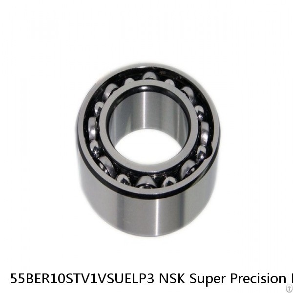 55BER10STV1VSUELP3 NSK Super Precision Bearings