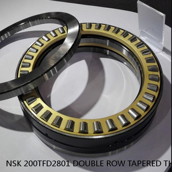 NSK 200TFD2801 DOUBLE ROW TAPERED THRUST ROLLER BEARINGS